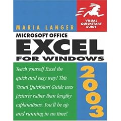 Microsoft Office Excel 2003 for Windows (Visual QuickStart Guide)