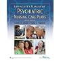 Lippincott's Manual of Psychiatric Nursing Care Plans