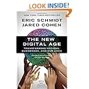 The New Digital Age: Transforming Nations, Businesses, and Our Lives