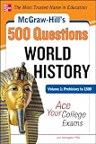 McGraw-Hills 500 College World History I Questions to Know by Test Day (Mcgraw-Hills 500 Questions)