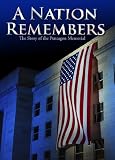 A Nation Remembers - The Story of the Pentagon 9/11 Memorial