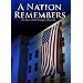 A Nation Remembers - The Story of the Pentagon 9/11 Memorial
