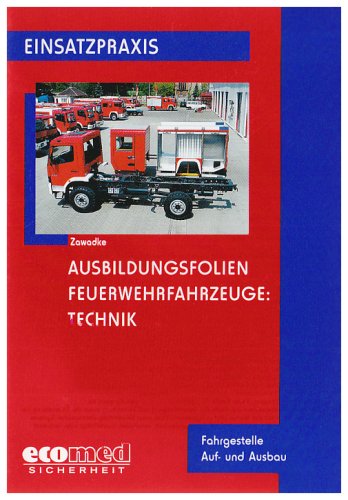 Ausbildungsfolien Feuerwehrfahrzeuge: Technik, 1 CD-ROM