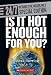 Is It Hot Enough for You?: Global Warming Heats Up (24/7: Behind the Headlines)