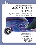 An Introduction to Management Science: Quantitative Approaches to Decision Making (with CD-ROM and Crystal Ball Pro Printed Access Card) (Introduction to Management Science) An Introduction to Management Science: Quantitative Approaches to Decision Making (with CD-ROM and Crystal Ball Pro Printed Access Card) (Introduction to Management Science)