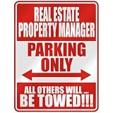 REAL ESTATE PROPERTY MANAGER PARKING ONLY PARKING SIGN OCCUPATIONS 51Jj1jIOntL. SL160 REAL ESTATE PROPERTY MANAGER PARKING ONLY PARKING SIGN OCCUPATIONS