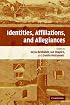 Identities, Affiliations, and Allegiances