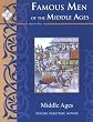 Famous Men Of The Middle Ages