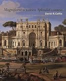 Magnificent buildings, splendid gardens