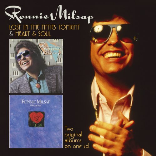 RONNIE MILSAP - Lost In The Fifties Tonight / Heart & Soul - Zortam Music