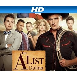 The A-List: Dallas [HD]