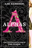 Alphas (Turtleback School & Library Binding Edition)