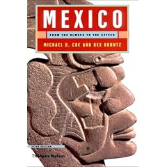 Mexico: From the Olmecs to the Aztecs (Ancient Peoples and Places)