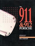 Image of The 911 & 912 Porsche: A Restorer's Guide to Authenticity