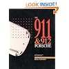 The 911 & 912 Porsche: A Restorer's Guide to Authenticity