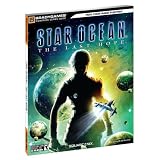 STAR OCEAN: The Last Hope Signature Series Guide (Bradygames Signature)