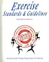 Exercise Standards & Guidelines: A Reference Manual for Fitness Professionals