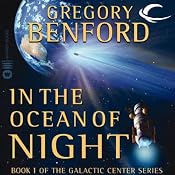 In the Ocean of Night: Galactic Center, Book 1 | [Gregory Benford]