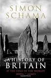 Cover of A History of Britain - Volume 1 by Professor Simon Schama CBE 1847920128