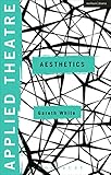 Applied theatre : aesthetics