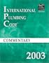 2003 International Plumbing Code Commentary