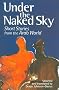 Under the Naked Sky: Short Stories from the Arab World (Modern Arabic Writing)