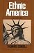 Ethnic America: A History