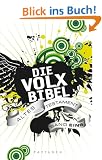 Die Volxbibel: Altes Testament Band 1: Altes Testament 1