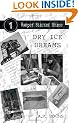 Dry Ice Dreams (Bumper Sticker Shine No. 1)