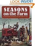 Seasons on the Farm: A Celebration of...