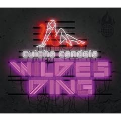 Culcha Candela - Wildes Ding
