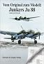 Vom Original zum Modell, Junkers Ju 88