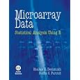 Microarray Data: Statistical Analysis Using R by Shailaja R. Deshmukh and Sudha G. Purohit