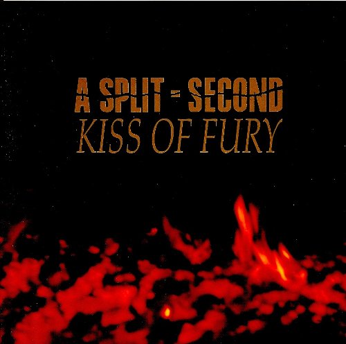 A Split Second - Kiss Of Fury - Zortam Music