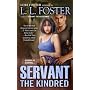 Servant: The Kindred