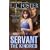 Servant: The Kindred