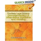 Click here to buy The State Legal Guide to Complementary and Alternative Medicine by Alternative Link.