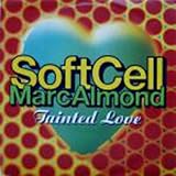Soft Cell / Marc Almond - Tainted Love `91 - [7"]