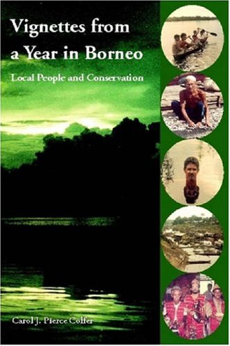 Vignettes from a Year in Borneo: Local People and Conservation under Borneo in The Books Store