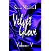 Velvet Glove V