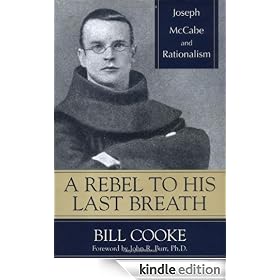 A Rebel to His Last Breath: Joseph McCabe and Rationalism