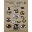 Wine Labels: A Worldwide History by John Salter