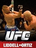 Chuck Liddell vs Tito Ortiz UFC 47