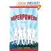 Superpowers: A Novel