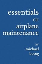Essentials of Airplane Maintenance