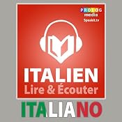 Italienne - Guide de conversatio: Lire et Écouter: Série Lire et Écouter | [PROLOG Editorial]