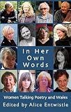 In her own words : women talking poetry and Wales