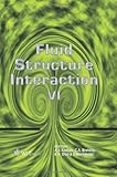 Fluid structure interaction VI