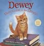 Dewey: There's a Cat in the Library!