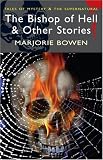 The Bishop of Hell & Other Stories (Wordsworth Mystery & Supernatural)